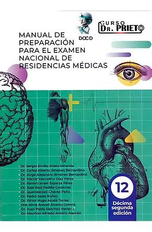 Manual de Preparacion para el ENARM by Dr Prieto