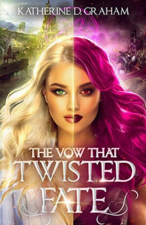 The Vow That Twisted Fate by Katherine D. Graham