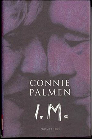 I.M. by Connie Palmen