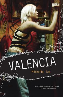 Valencia by Michelle Tea