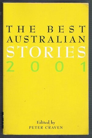 The Best Australian Essays 1999 by Peter Craven