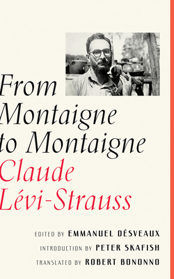 From Montaigne to Montaigne by Claude Lévi-Strauss