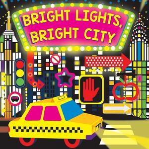 Bright Lights, Bright City by Hunter Reid