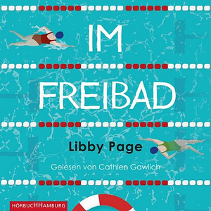 Im Freibad by Libby Page