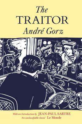 The Traitor by André Gorz