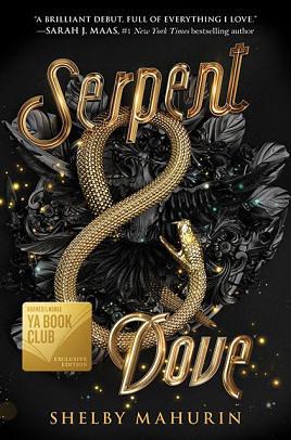 Serpent & Dove by Shelby Mahurin