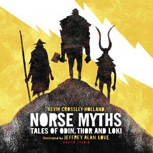 The Norse Myths by Kevin Crossley-Holland
