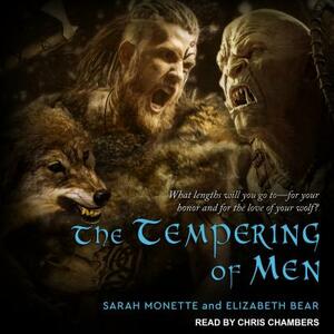 The Tempering of Men by Elizabeth Bear, Sarah Monette