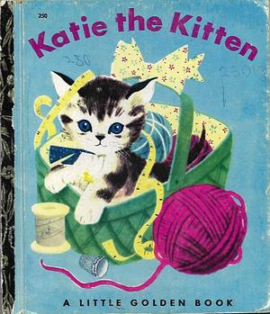Katie the Kitten by Kathryn Jackson
