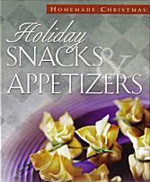 Holiday Snacks and Appetizers (Christmas at Home (Barbour)) by Gail Sattler