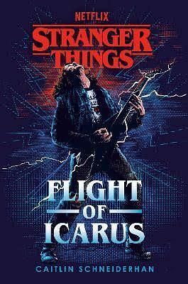 Stranger Things: Flight of Icarus by Caitlin Schneiderhan