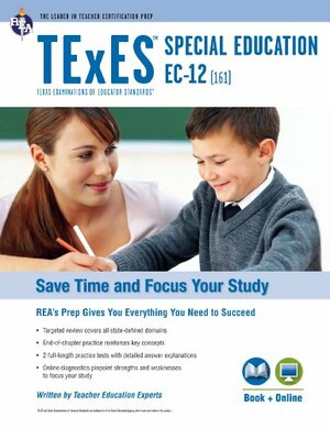 Texas TExES Special Education EC-12 (161) Book + Online (TExES Teacher Certification Test Prep) by Research &amp; Education Association