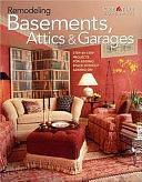 Remodeling Basements, Attics and Garages by Editors of Creative Homeowner, David Jacobs, Mark Feirer, Jane Cornell