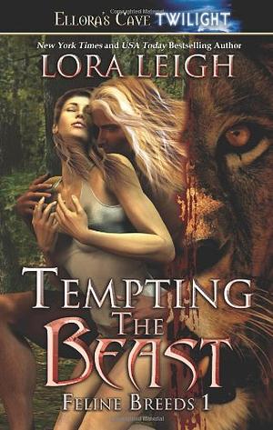 Tempting the Beast by Lora Leigh