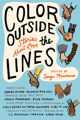 Color Outside the Lines: Stories about Love by Sangu Mandanna