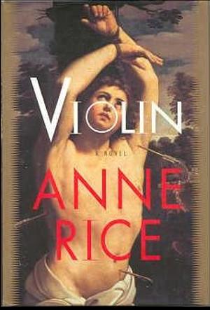 Violin by Anne Rice