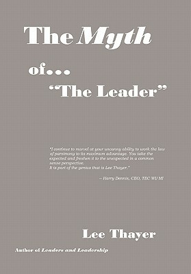 The Myth of ''The Leader'' by Lee Thayer