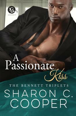 A Passionate Kiss by Sharon C. Cooper