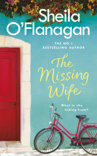 The Missing Wife by Sheila O'Flanagan