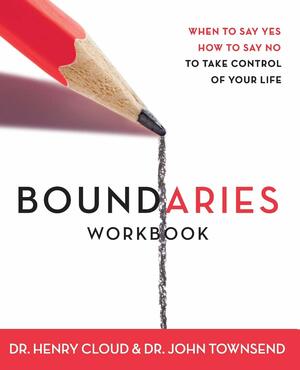 Boundaries: Workbook by Henry Cloud