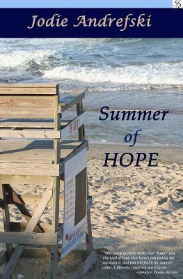 Summer of Hope by Jodie Andrefski