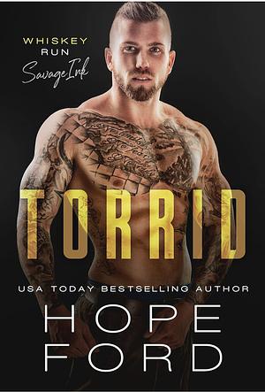 Torrid by Hope Ford