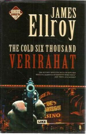 The Cold Six Thousand - Verirahat by James Ellroy
