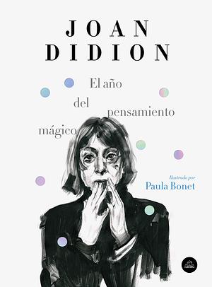 El año del pensamiento mágico by Joan Didion