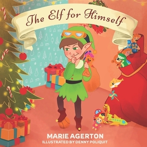 The Elf for Himself by Marie Agerton