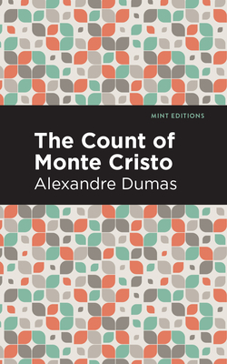 The Count of Monte Cristo by Alexandre Dumas