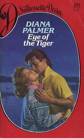 Eye of the Tiger by Diana Palmer