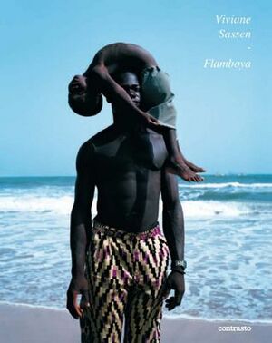 Flamboya by Viviane Sassen, Moses Isegawa