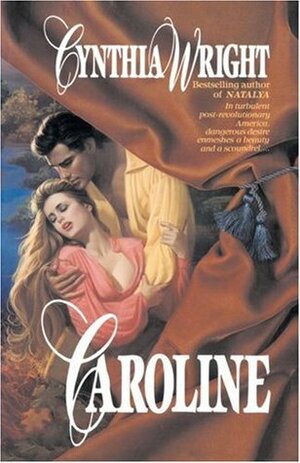 Caroline by Cynthia Wright