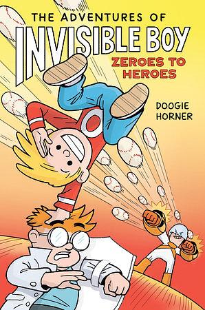 Zeroes to Heroes by Doogie Horner