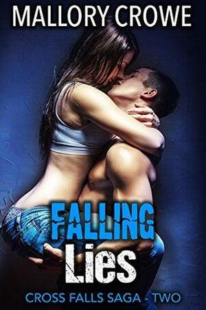 Falling Lies by Mallory Crowe