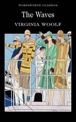 The Waves by Virginia Woolf