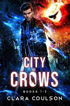 City of Crows: Books 1-5 Box Set by Clara Coulson