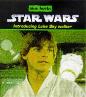 Introducing Luke Skywalker by Egmont Books