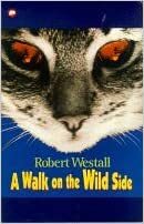 A Walk On The Wild Side: Cat Stories by Robert Westall