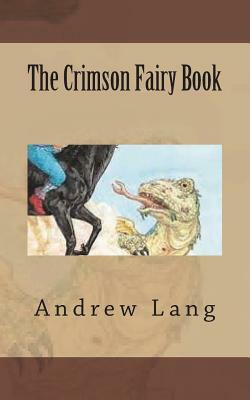 The Crimson Fairy Book by Andrew Lang