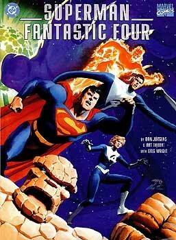 Superman/Fantastic Four: The Infinite Destruction by Bill Oakley, Dan Jurgens, Art Thibert