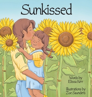 Sunkissed by Elissa Kerr, Zoe Saunders