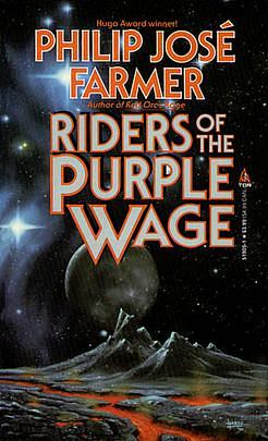 Riders of the Purple Wage by Philip José Farmer