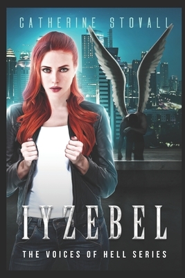 Iyzebel by Catherine Stovall