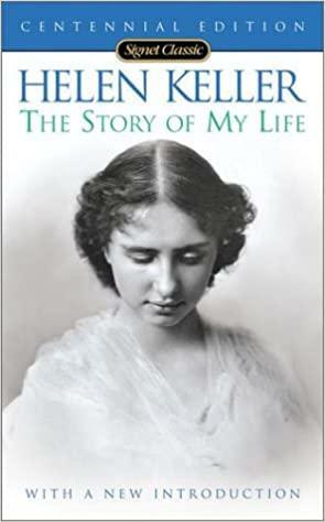 The Story of my Life by Helen Keller