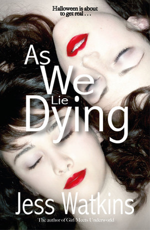 As We Lie Dying by Jess Watkins