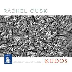 Kudos by Rachel Cusk