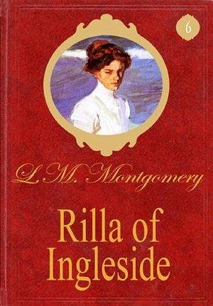 Rilla of Ingleside (Special Annotated Edition): Anne of Green Gables Series by L.M. Montgomery, L.M. Montgomery, Mogul Books