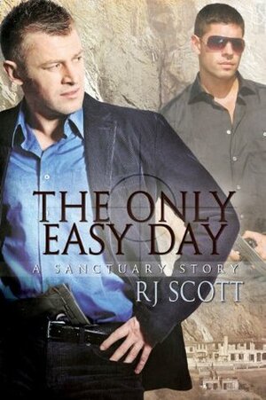 The Only Easy Day by RJ Scott