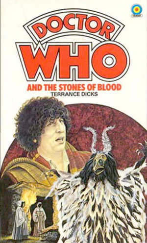 Doctor Who and the Stones of Blood by Terrance Dicks